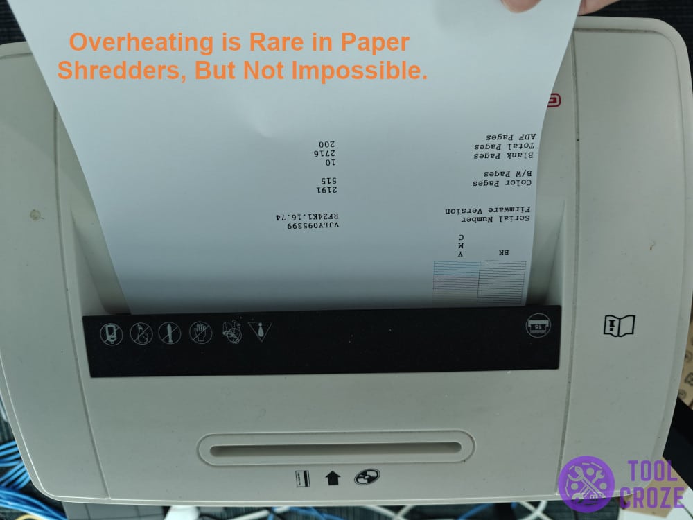 Overheating is rare in paper shredders, but not impossible.