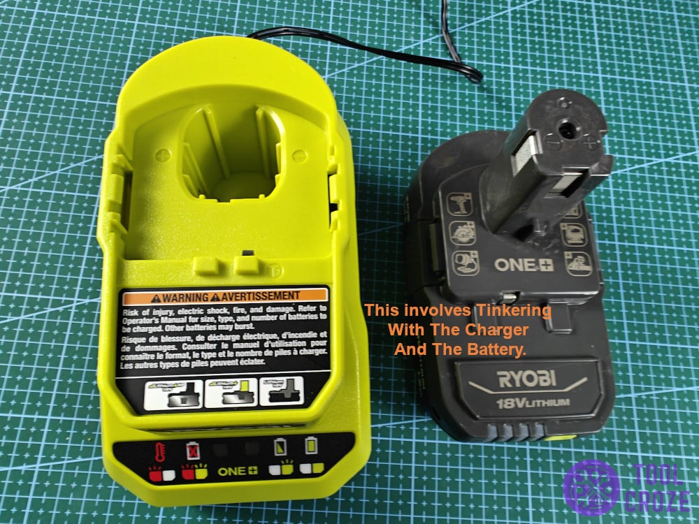This involves tinkering with the charger and the battery.