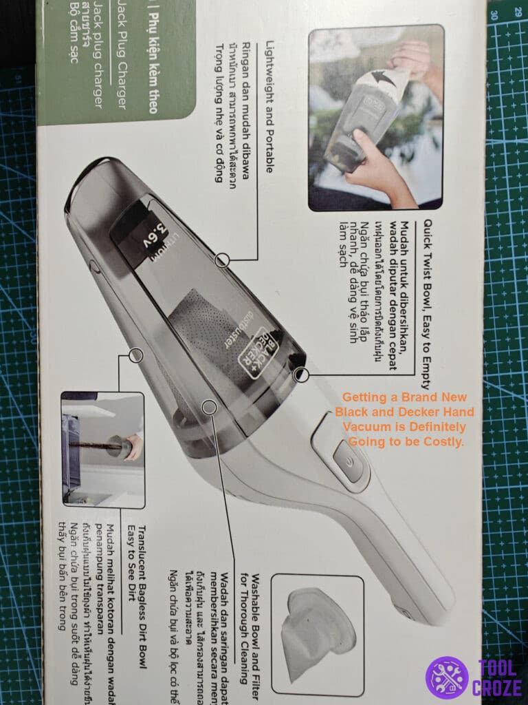 Getting a brand new Black and Decker hand vacuum is definitely going to be costly.