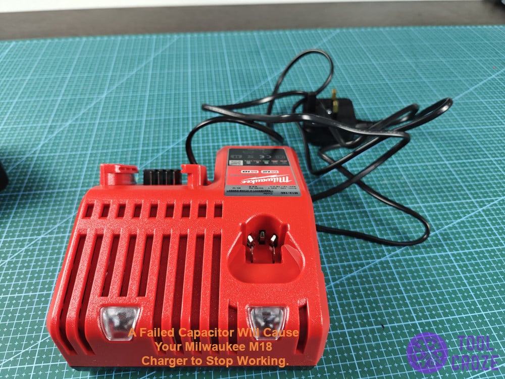 a failed capacitor will cause your Milwaukee M18 charger to stop working.