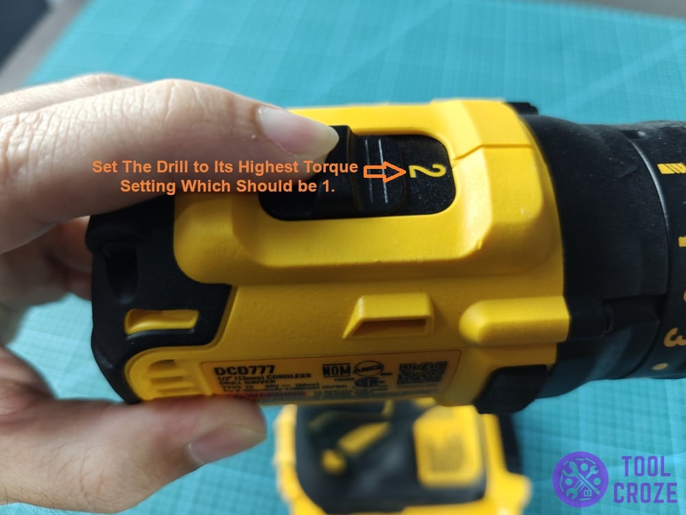 set the drill to its highest torque setting, which should be 1.