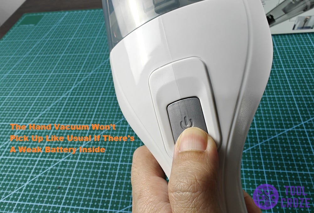 weak batteries will prevent good pick up and suction
