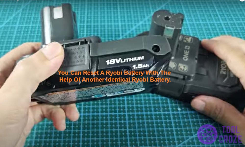 Reset a Ryobi battery with the help of another identical Ryobi battery.