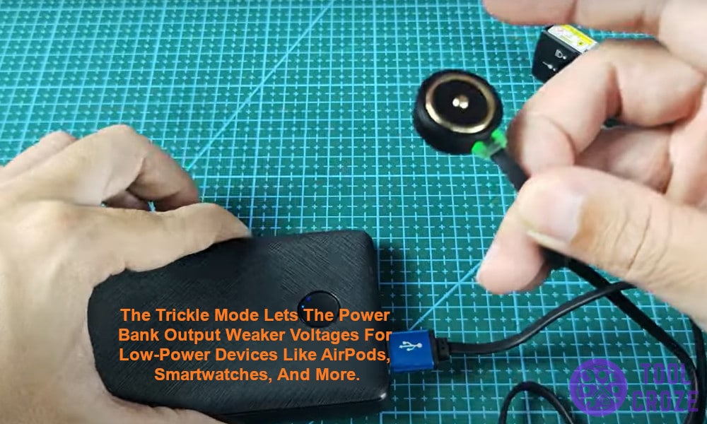 Trickle mode for charging low-power devices.