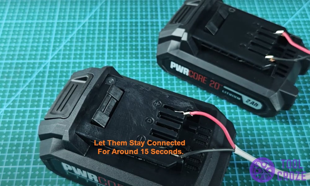 Let them stay connected for around 15 seconds.