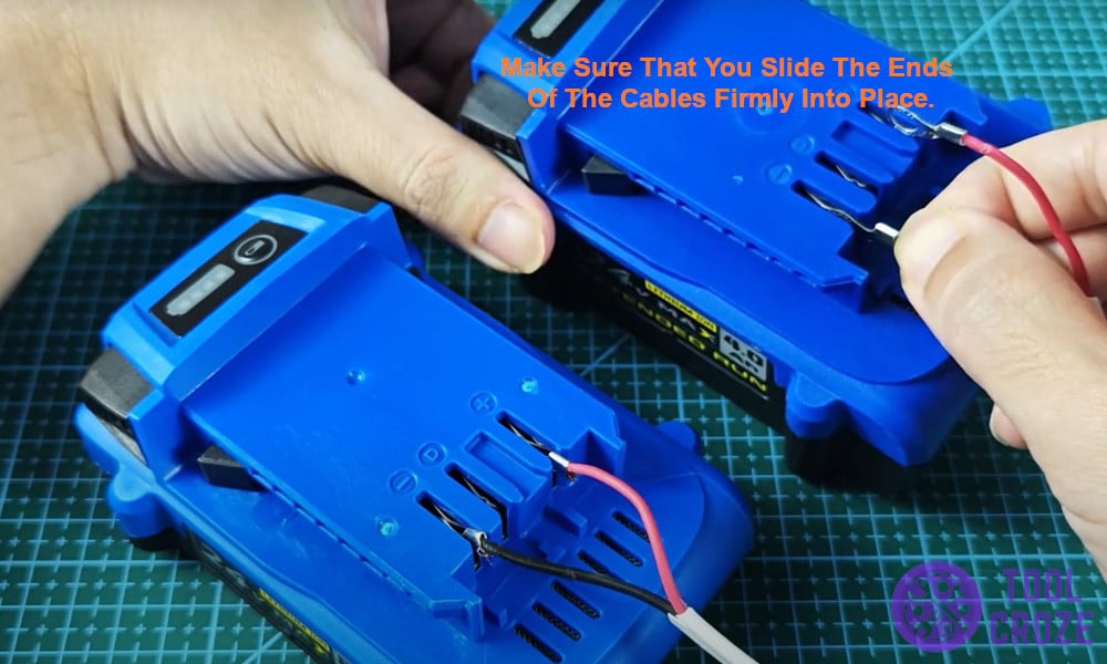 Make sure that you slide the ends of the cables firmly into place.