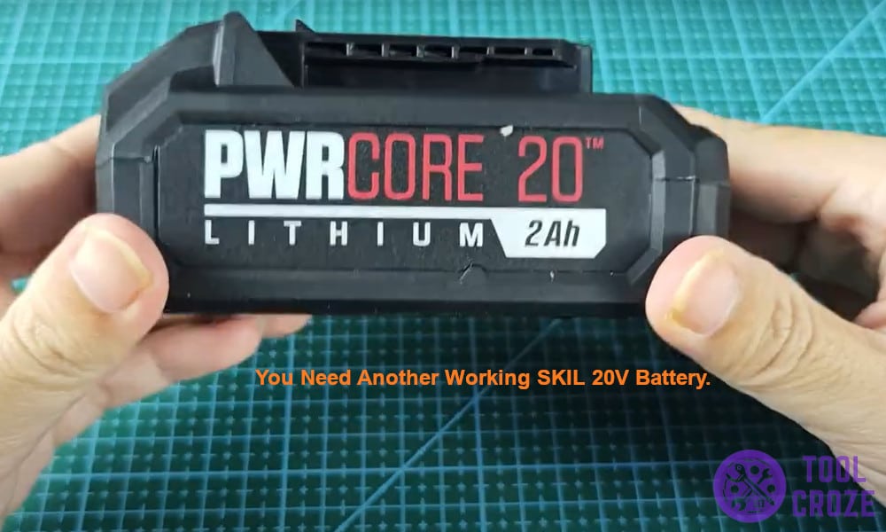 You need another working SKIL 20V battery.