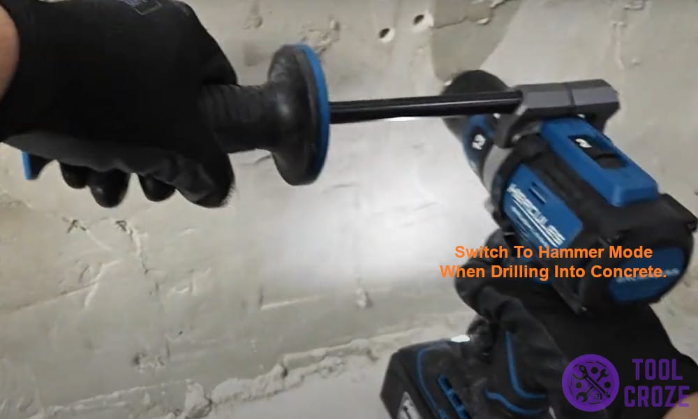 switch to hammer mode when drilling into concrete.