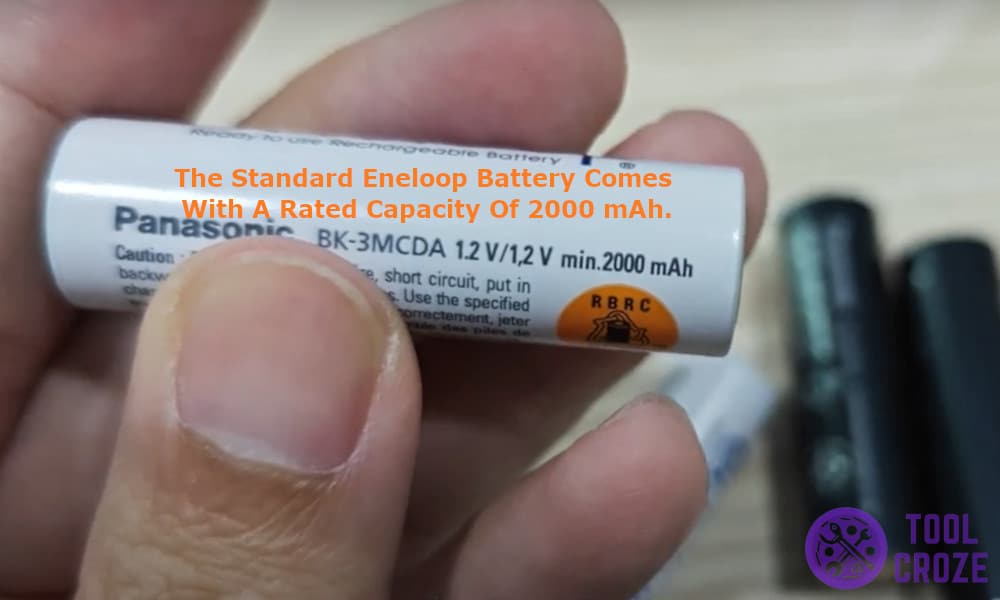 Eneloop standard comes with a rated capacity of  2000 mAh