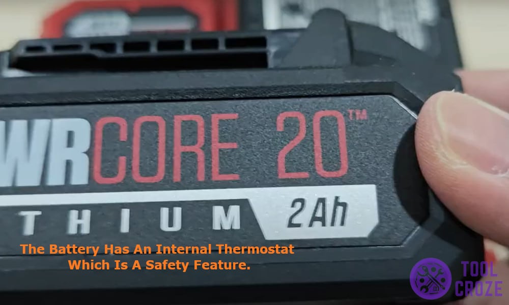 The battery has an internal thermostat