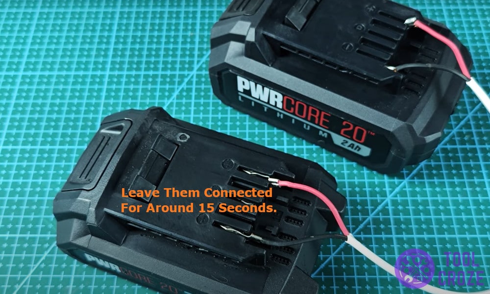 leave them connected for around 15 seconds