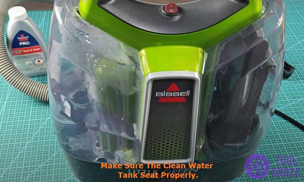 make sure clean water tank seat properly.
