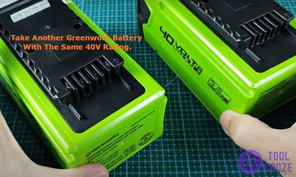 take another Greenwork battery with the same 40V rating