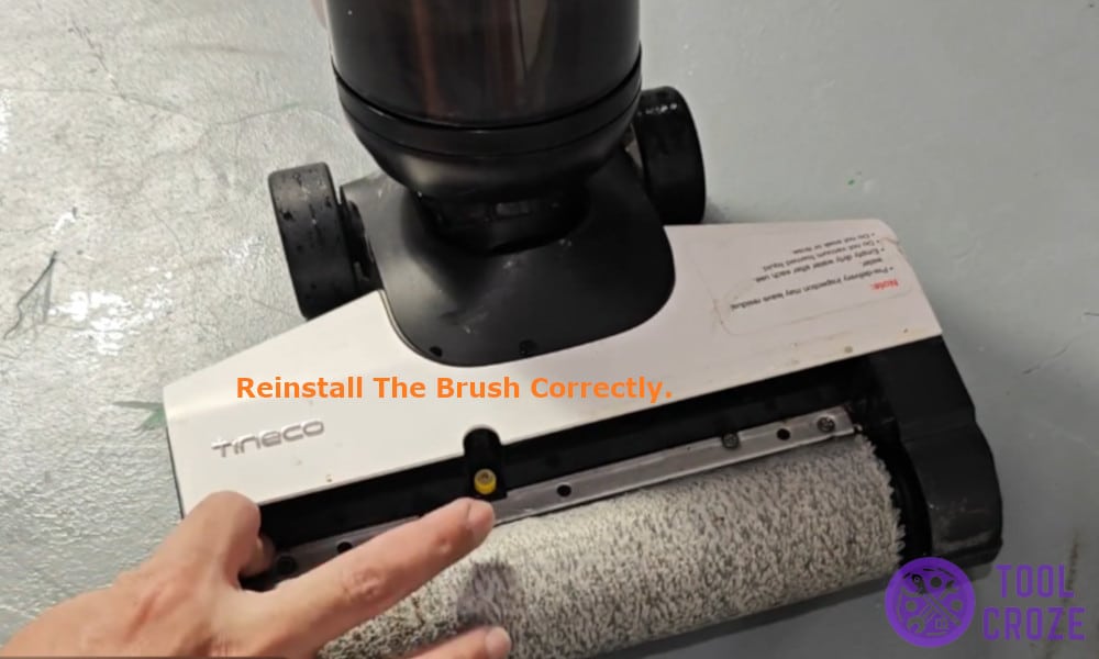 Reinstall the Brush correctly