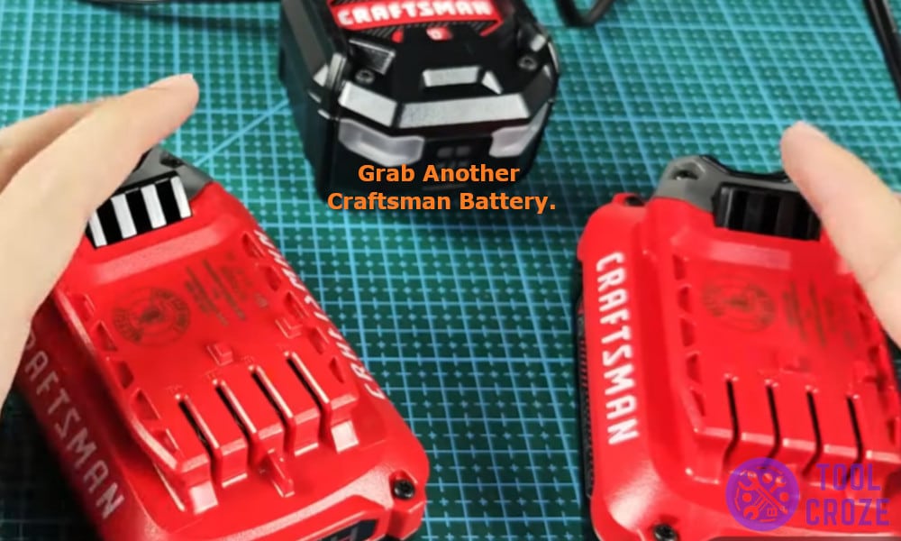 grab another Craftsman battery