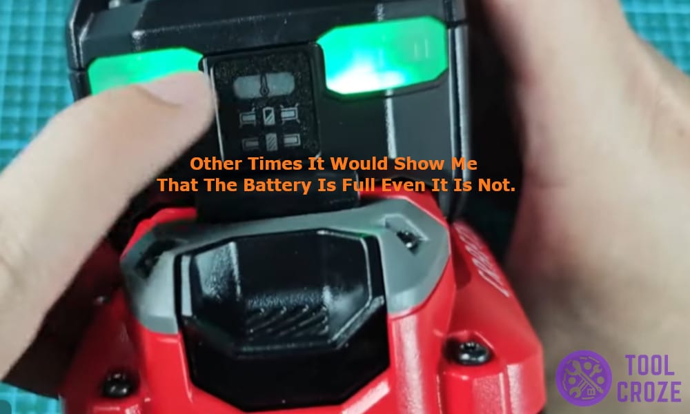 other times it would show me that the battery is full it is not.