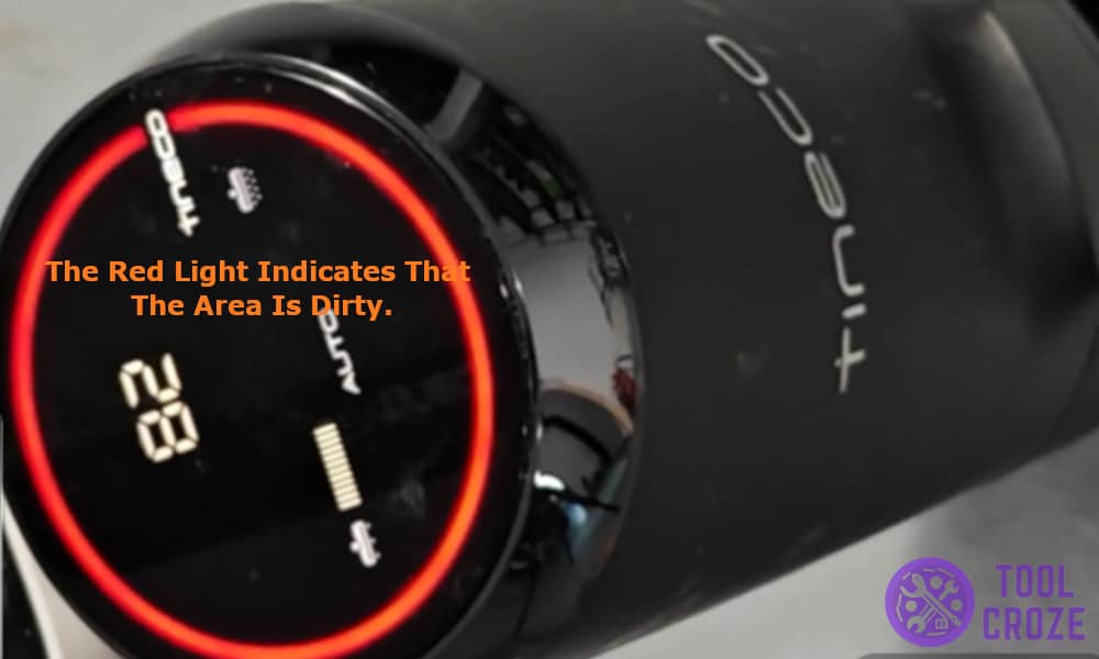 the red light indicates that the area is dirty