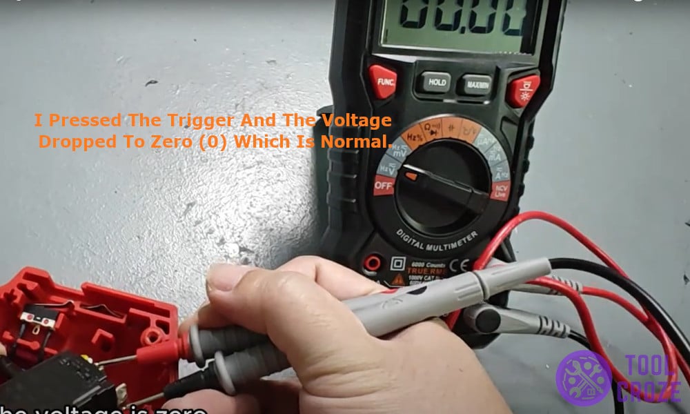 I pressed the trigger and the voltage dropped to zero (0) which is normal