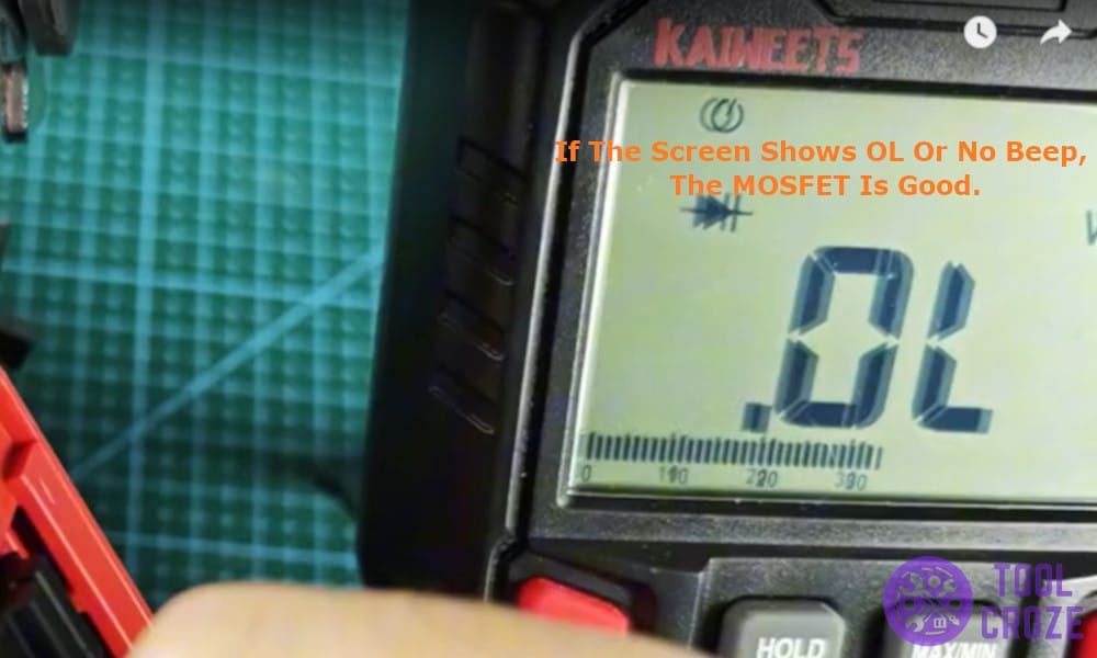 If the screen shows OL or no beep, the MOSFET is good