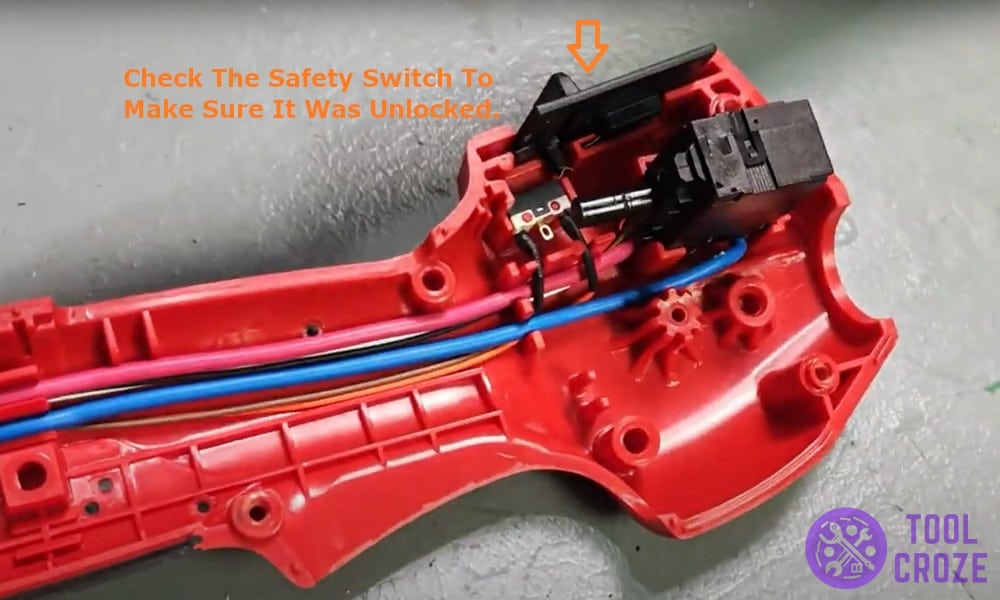 check the safety switch to make sure it was unlocked.