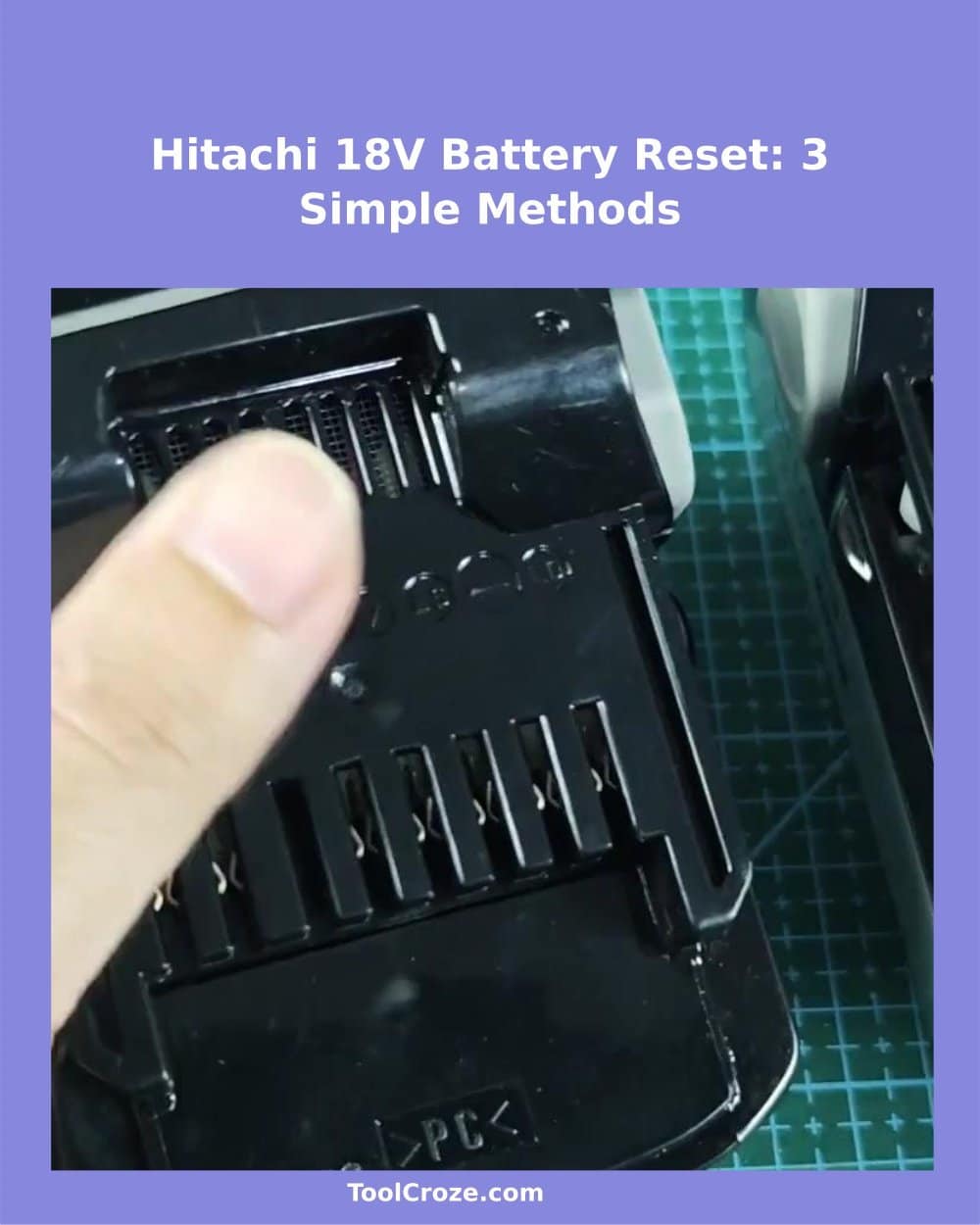 Hitachi 18V Battery: 3 Reset Methods