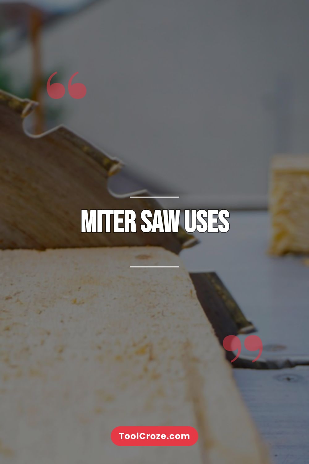 Miter Saw Uses
