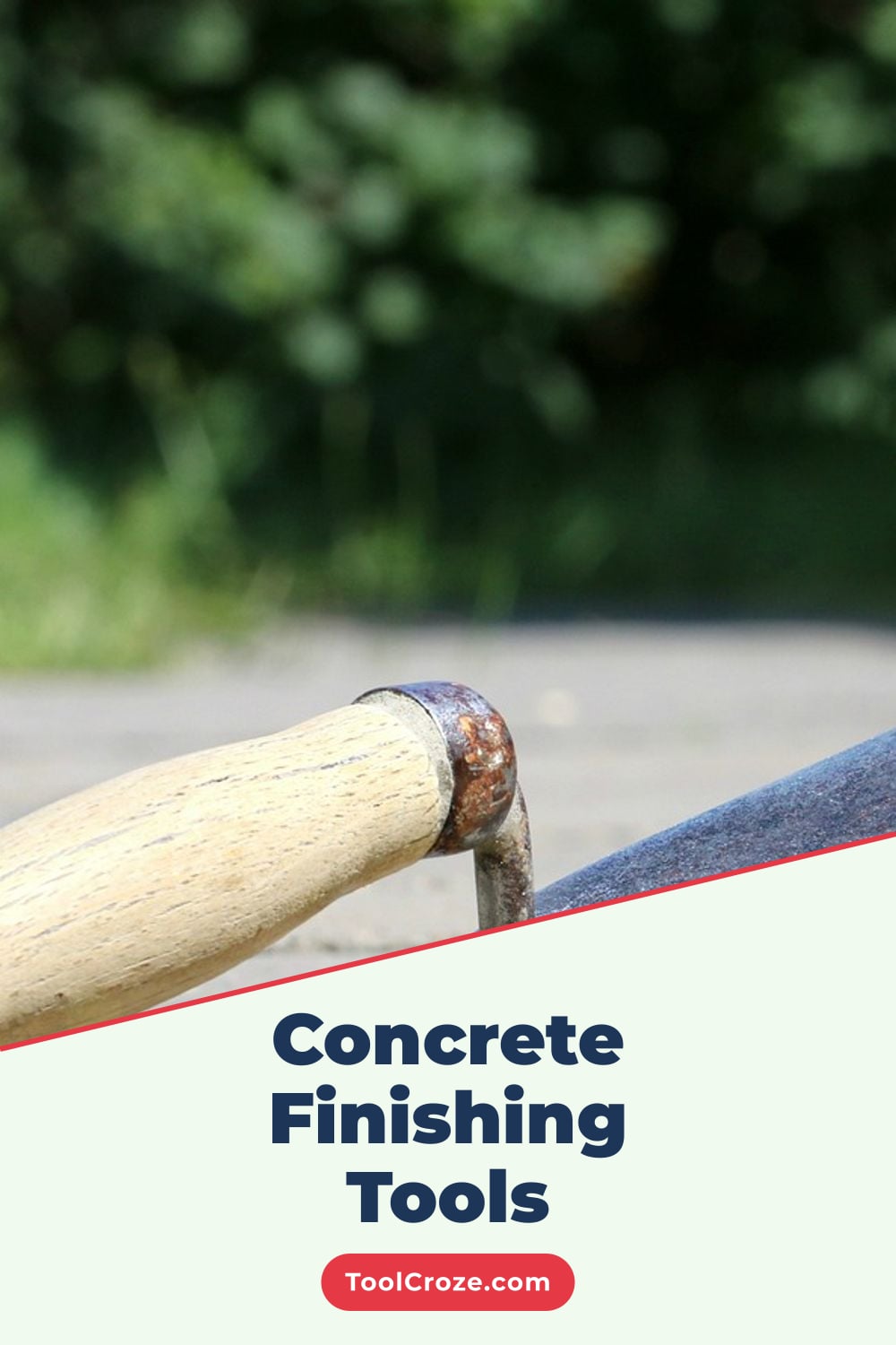 Concrete Finishing Tools