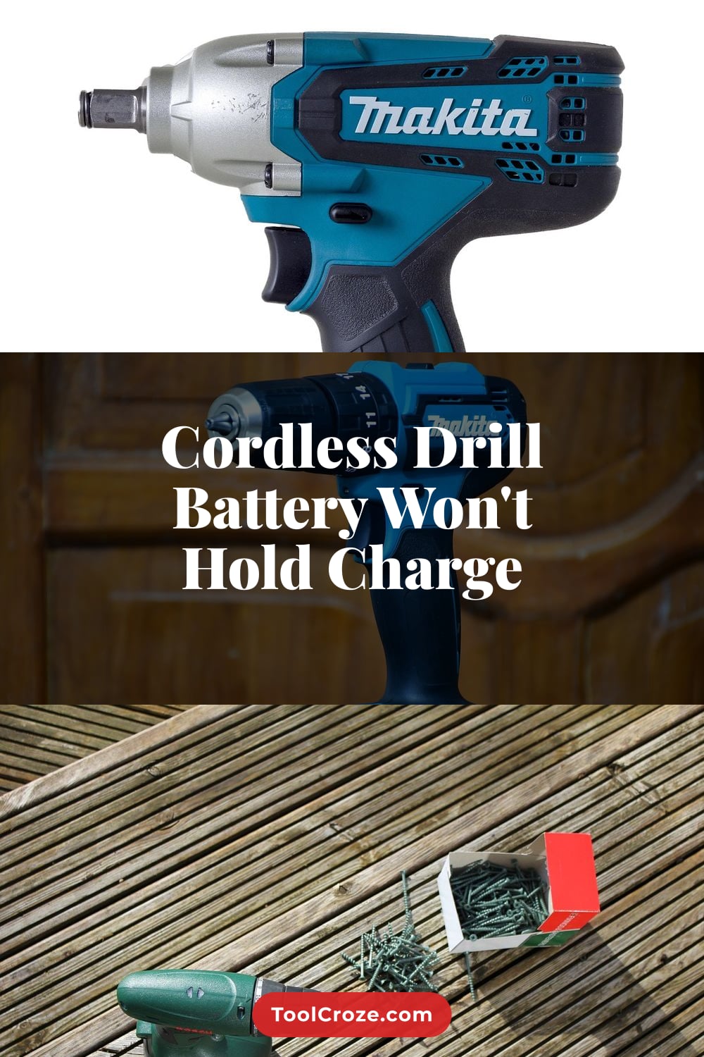 Cordless Drill Battery Won't Hold Charge