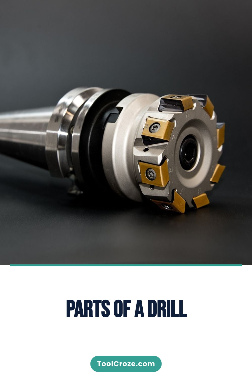 Parts of a Drill