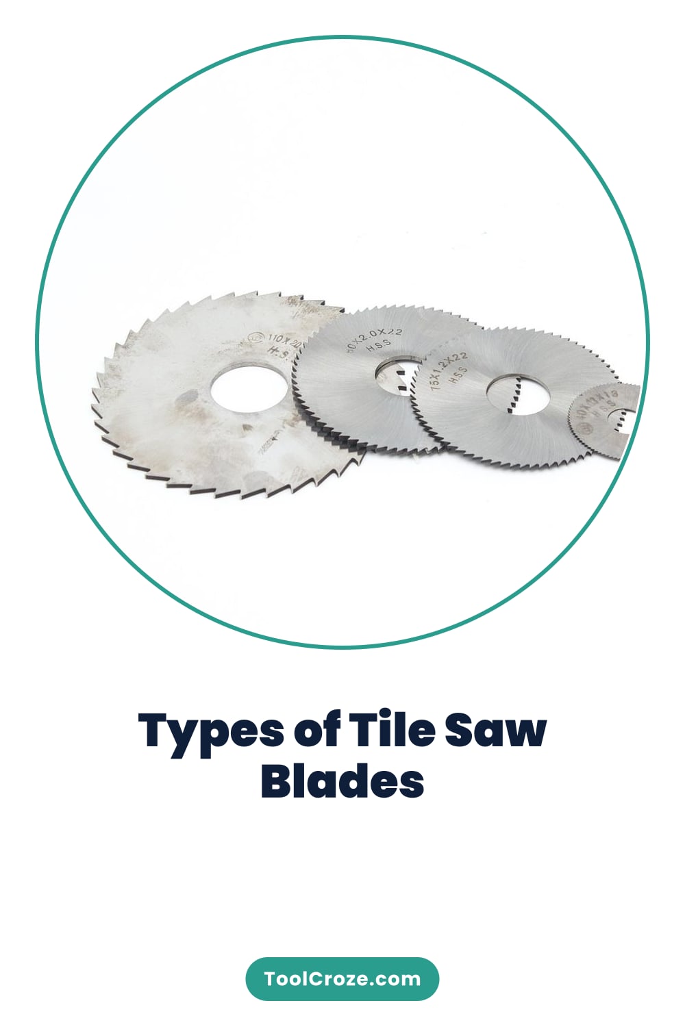 Types of Tile Saw Blades