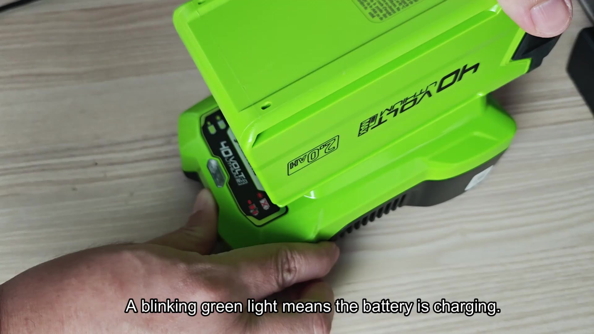 Blinking green light means charging Blinking green light means charging